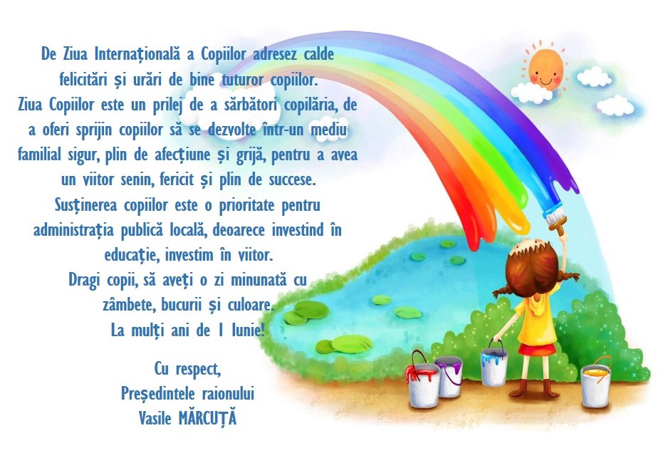 Mesajul de felicitare a președintelui raionului cu prilejul Zilei Internaționale a Copiilor.